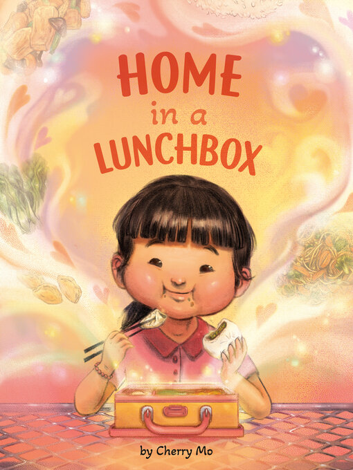 Title details for Home in a Lunchbox by Cherry Mo - Available